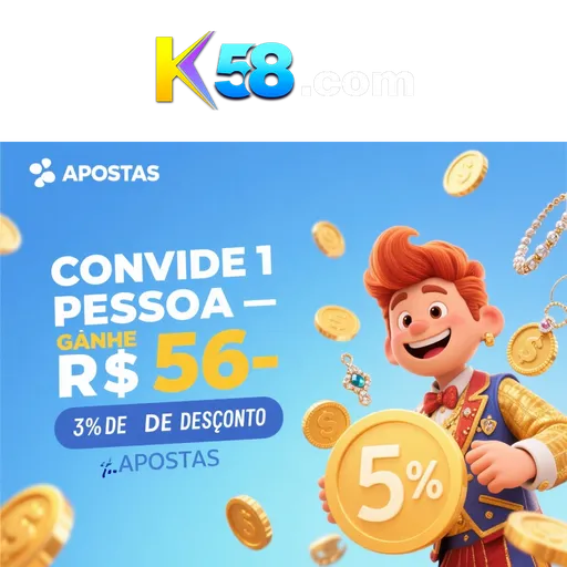 K58 Indique amigos para receber um bônus